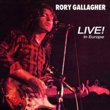 Rory Gallagher - Live! In Europe - CD