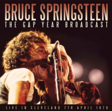 Bruce Springsteen - The Gap Year Broadcast: Live in Cleveland 7th April 1976 - CD