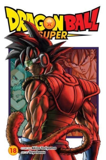 Dragon Ball Super, Vol. 18 : Volume 18