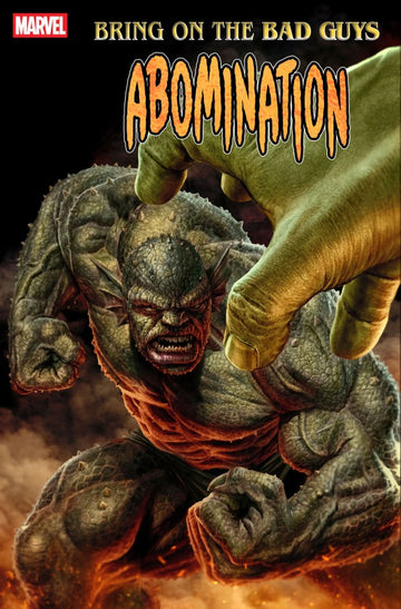 Marvel - Bring on the Bad Guys: Abomination #1 (Jul 16)