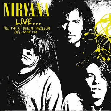 Nirvana - Pat O'Brian Pavillion, Del Mar, CA. December 28th 1991: FM Broadcast - CD