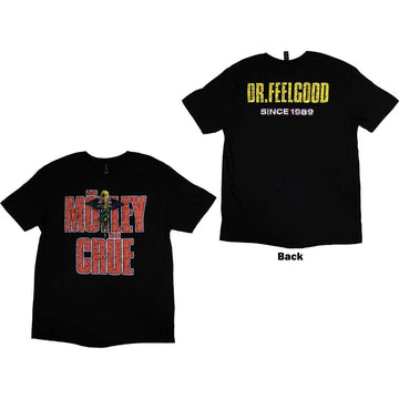 Motley Crue Unisex T-Shirt: Dr Feelgood Since 1989 (Black) (Back Print)
