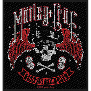 Motley Crue Standard Patch: Too Fast For Love