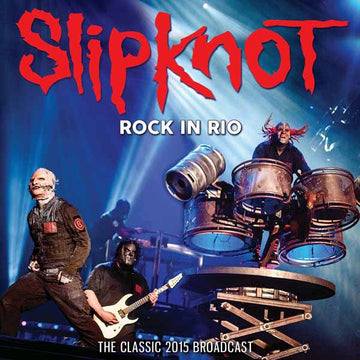 Slipknot - Rock in Rio: The Classic 2015 Broadcast - CD