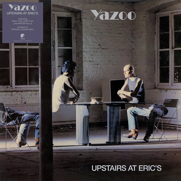 Yazoo - Upstairs At Eric's (Reissue - 2018 Remaster) - LP - Crystal Clear Vinyl (JUN 6)