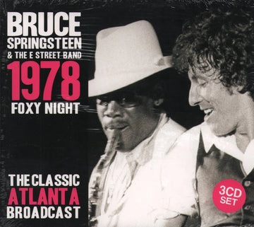 Bruce Springsteen - 1978 Foxy Night - The Classic Atlanta Broadcast - 3 CD Set