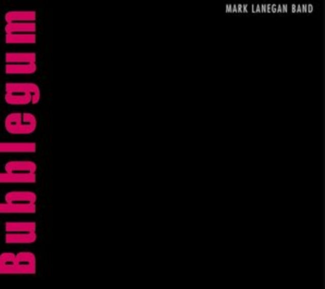 Mark Lanegan Band - Bubblegum - CD