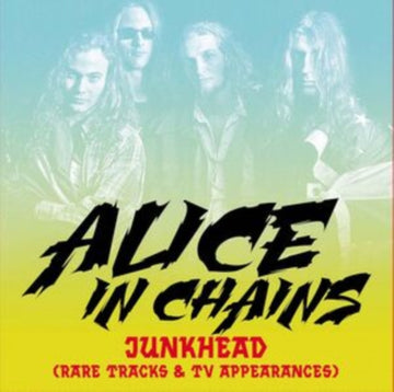 Alice in Chains - Junkhead: Rare Tracks & TV Appearances - LP - Vinyl