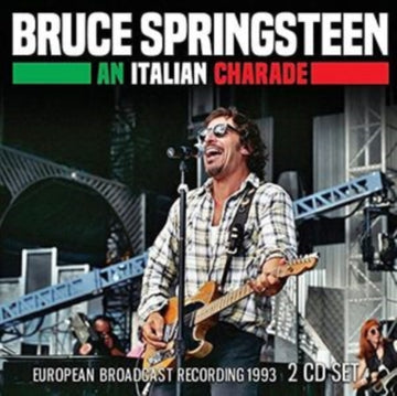 Bruce Springsteen - An Italian Charade: European Broadcast Recording 1993 - CD