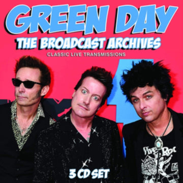 Green Day - The Broadcast Archives: Classic Live Transmissions - 3 CD Set - CD