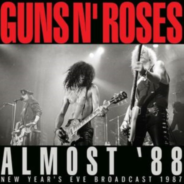 Guns N' Roses - Almost '88: New Years Eve Broadcast 1987 - CD