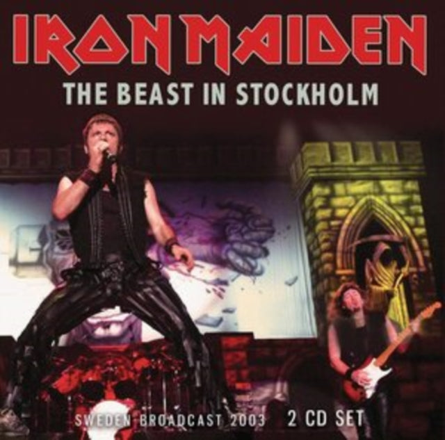 Iron Maiden -  The Beast in Stockholm: Sweden Broadcast 2003 - 2 CD
