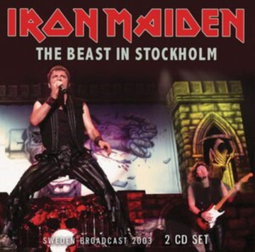 Iron Maiden -  The Beast in Stockholm: Sweden Broadcast 2003 - 2 CD