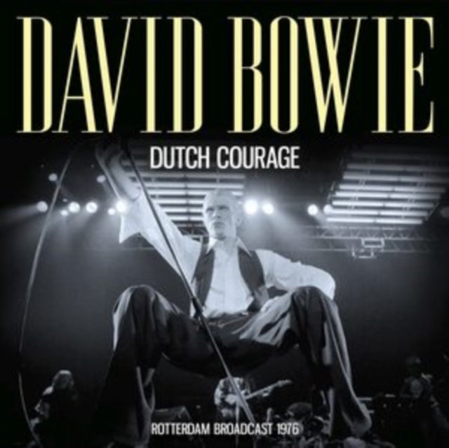 David Bowie - Dutch Courage: Rotterdam Broadcast 1976 - CD