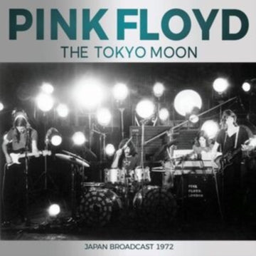 Pink Floyd - The Tokyo Moon: Japan Broadcast 1972 - CD