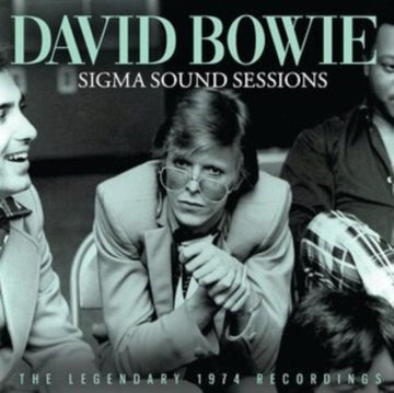 David Bowie - Sigma Sound Sessions: The Legendary 1972 Recordings - CD
