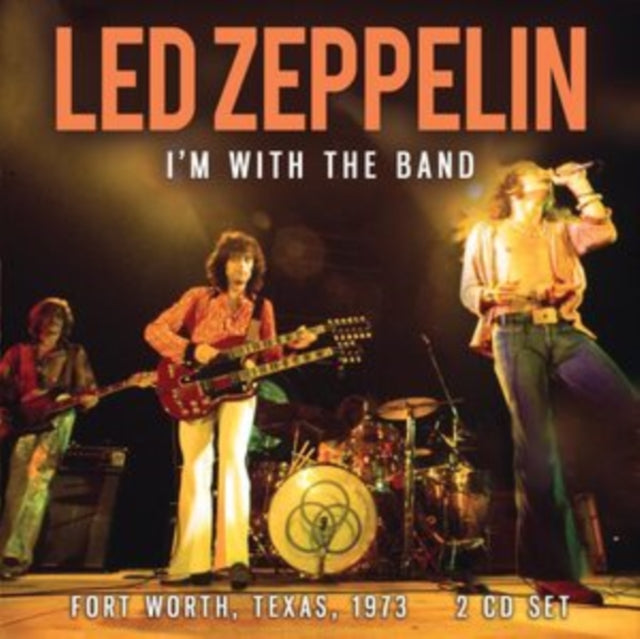 Led Zeppelin - I'm With the Band: Fort Worth, Texas, 1973 - CD