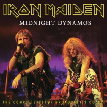 Iron Maiden - Midnight Dynamos: The Complete Dutch Broadcast - 2 CD