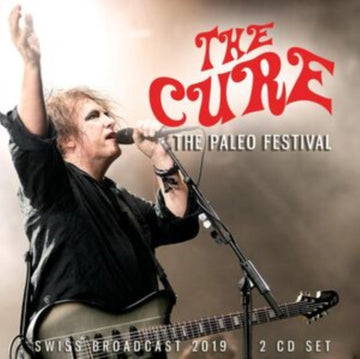 The Cure - The Paleo Festival: Swiss Broadcast 2019 - 2 CD  Set