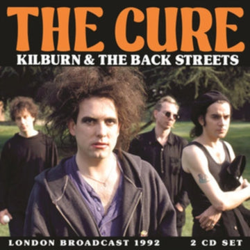 The Cure - Kilburn & the Back Streets - CD