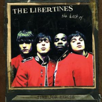 The Libertines - Time for Heroes: The Best of the Libertines - CD