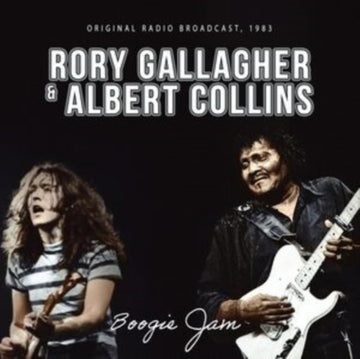 Rory Gallagher & Albert Collins - Boogie Jam: Original Radio Broadcast, 1983 - CD