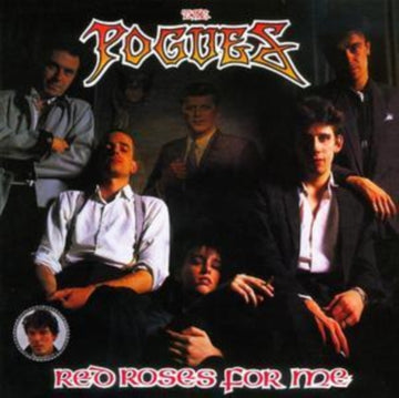 The Pogues - Red Roses for Me (Remastered and Expanded) - CD