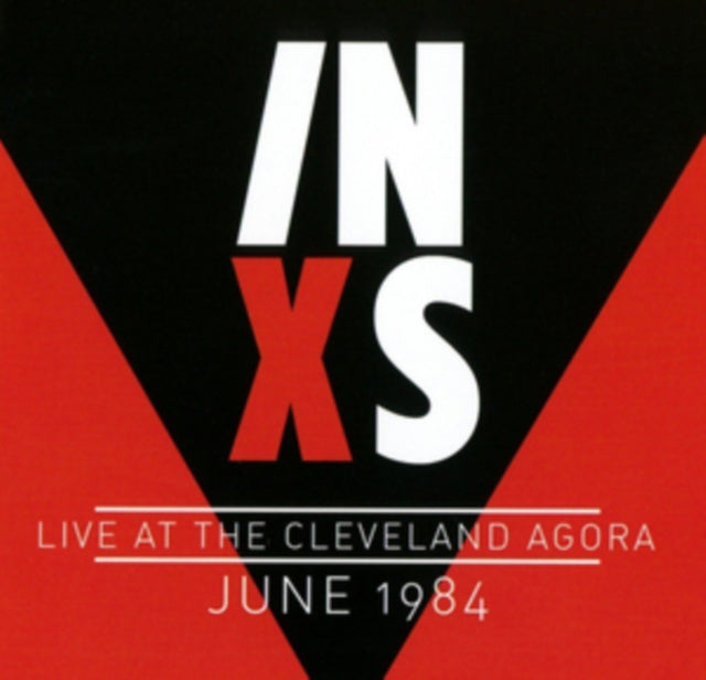 INXS - Live at the Cleveland Agora June 1984 - CD