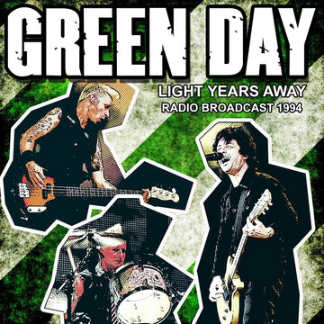 Green Day - Light Years Away / Radio Broadcast 1994 - CD