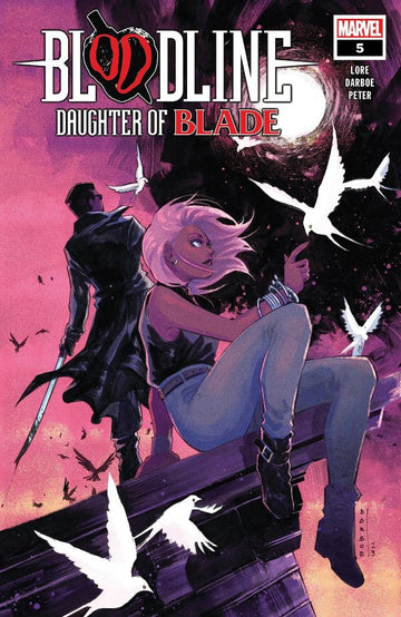 Marvel - Bloodline: Daughter of Blade #5