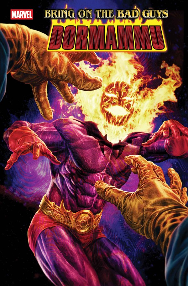 Marvel - Bring on the Bad Guys: Dormammu #1 (Aug 20)