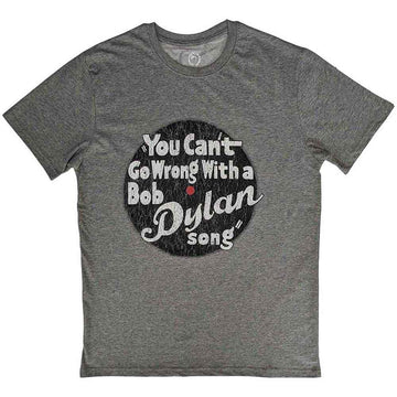 Bob Dylan Unisex T-Shirt: You can't go wrong (Grey)