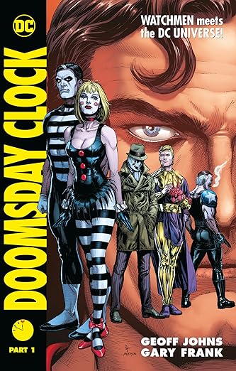 Doomsday Clock Part 1 - Hardback Graphic Novel