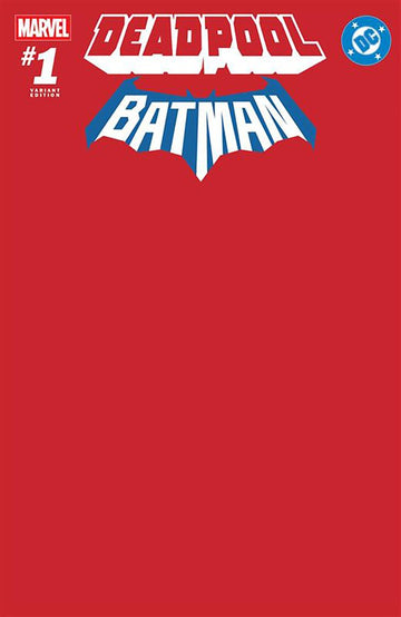 Marvel / DC: Deadpool / Batman #1 - Blank Variant