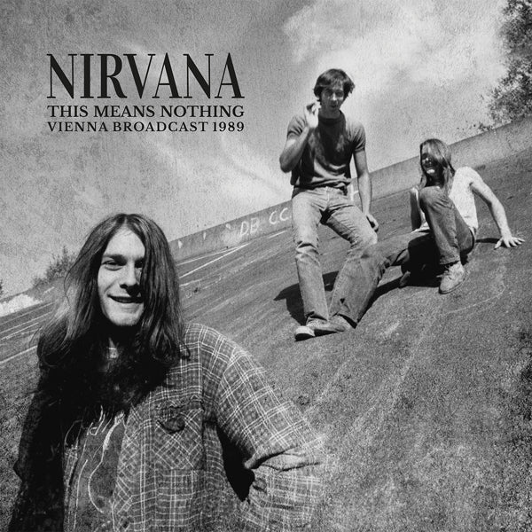 Nirvana - This Means Nothing: Vienna Broadcast 1989 - 2LP - Vinyl