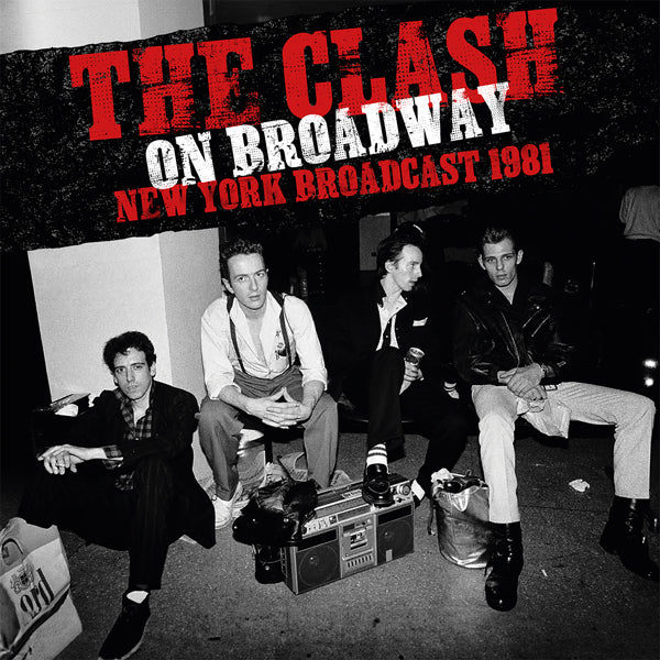 The Clash - On Broadway: New York Broadcast 1981 - 2LP - Vinyl