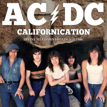 AC/DC - Californication - Irvine Meadows Broadcast 1986 - CD