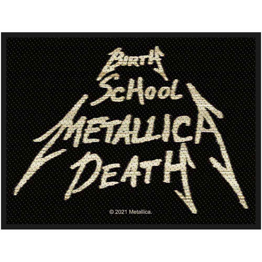 Metallica Standard Patch: Birth, School, Metallica, Death