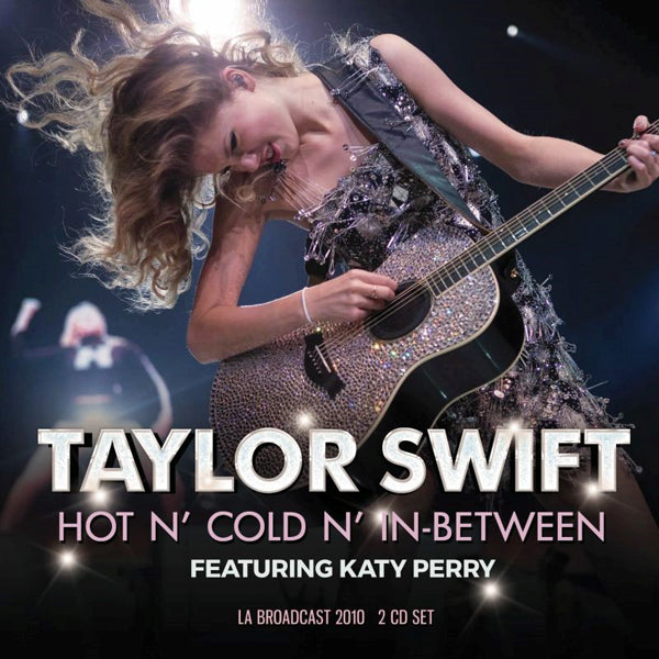 Taylor Swift - Hot N' Cold N' In-between: LA Broadcast 2010 - CD