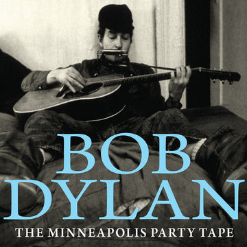 Bob Dylan - The Minneapolis Party Tape - CD