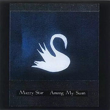 Mazzy Star - Among My Swan -  CD
