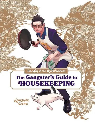 The Way of the Househusband - The Gangster's Guide to Housekeeping