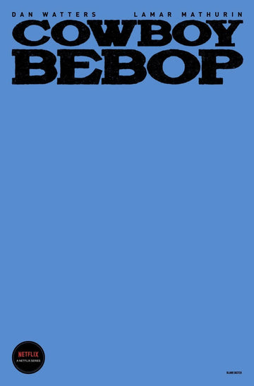 Cowboy Bebop #2 Blue Blank Sketch Variant Cover D