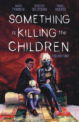 Something Is Killing The Children Vol. 4